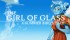 Cover The Girl of Glass: A Summer Bird's Tale