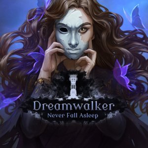 Cover Dreamwalker: Never Fall Asleep