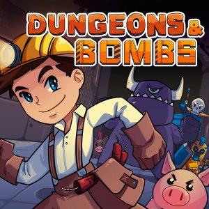 Cover Dungeons & Bombs