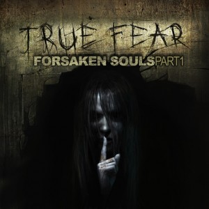 Cover True Fear: Forsaken Souls - Part 1